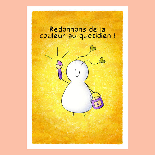 Illustration A5 - Redonnons de la couleur au quotidien